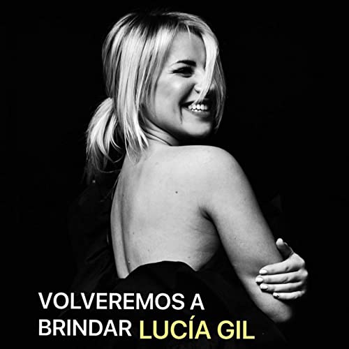 Descargar Volveremos a Brindar (Live) Lucía Gil