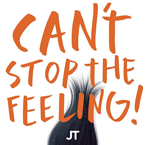 Can’t Stop The Feeling! – Justin Timberlake