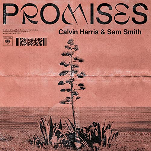 Promises – Calvin Harris & Sam Smith